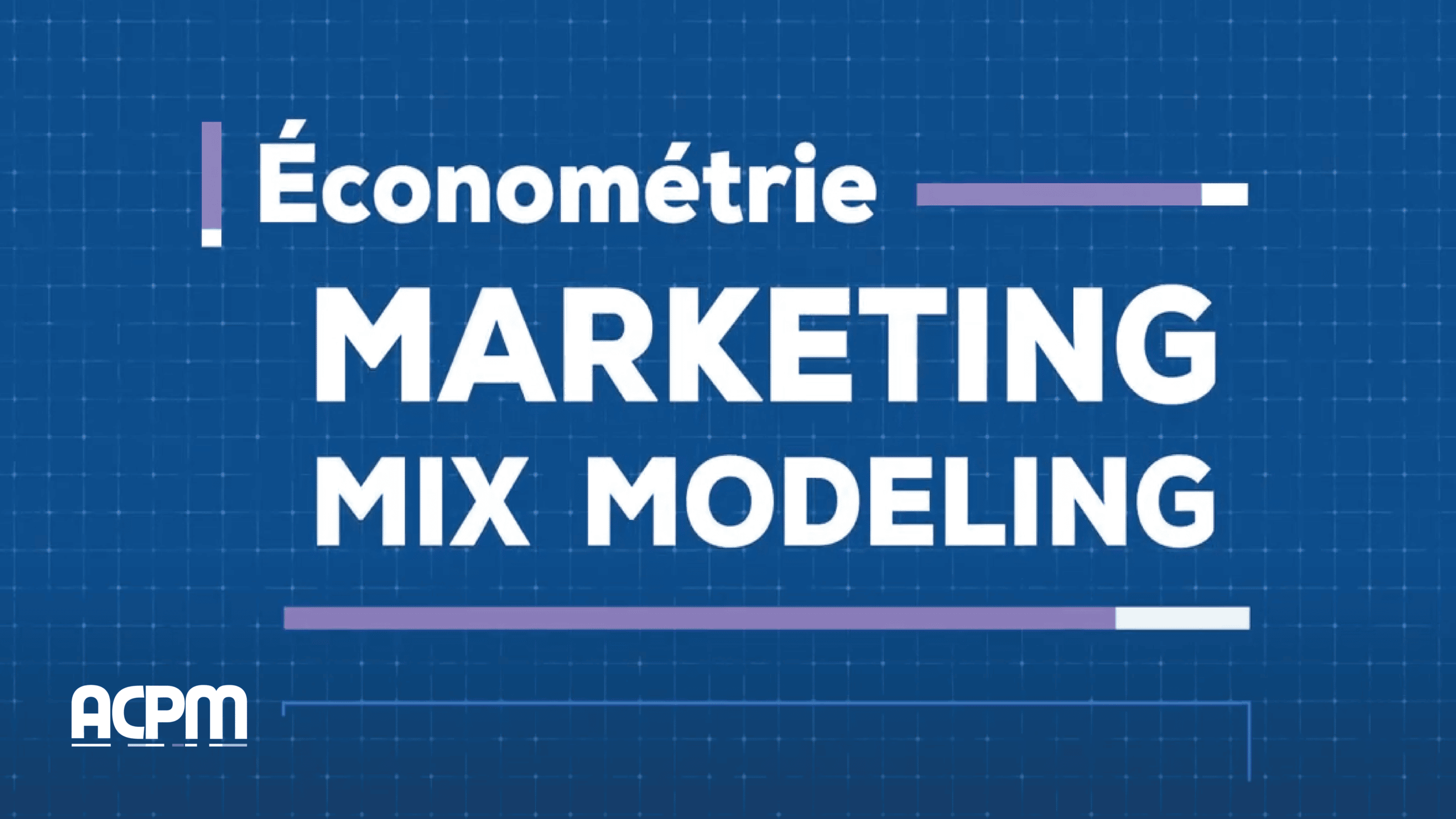 La Pédagogie du Marketing Mix Modeling