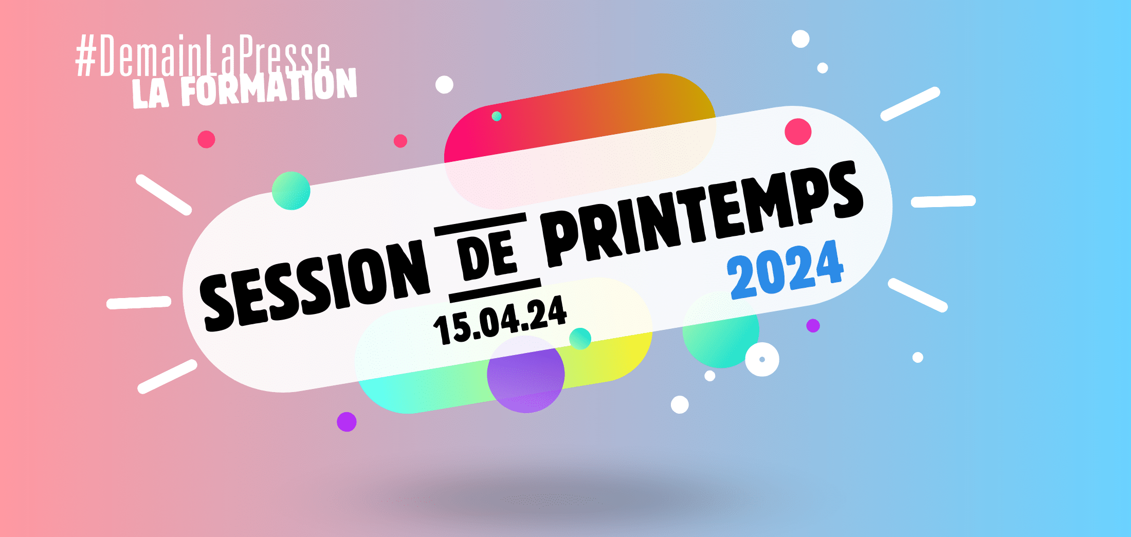 🆕Nouvelle session🆕 #DemainLaPresse la formation revient le 15 avril !